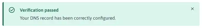 Verification passed: Your DNS record has been correctly configured